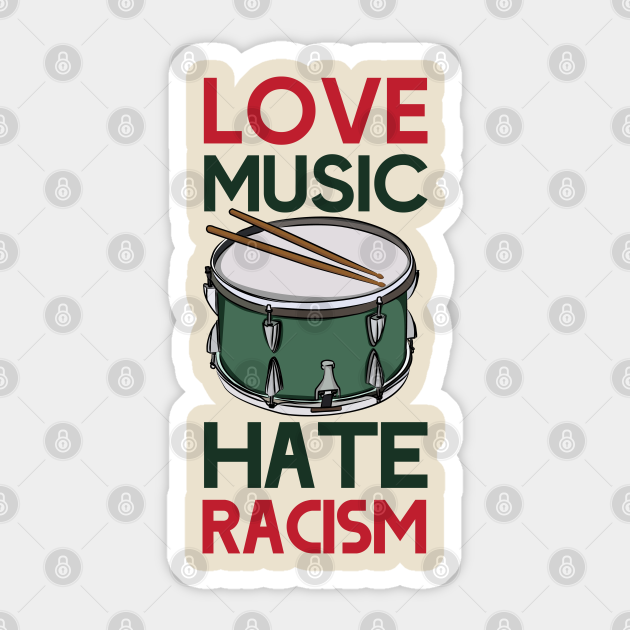 Love Music Hate Racism Music Sticker Teepublic